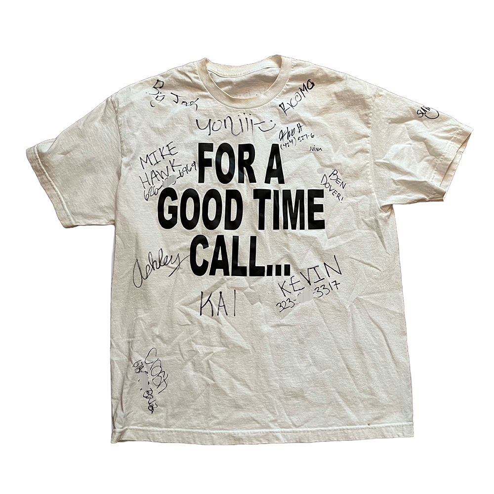 For A Good Time Call... T-Shirt