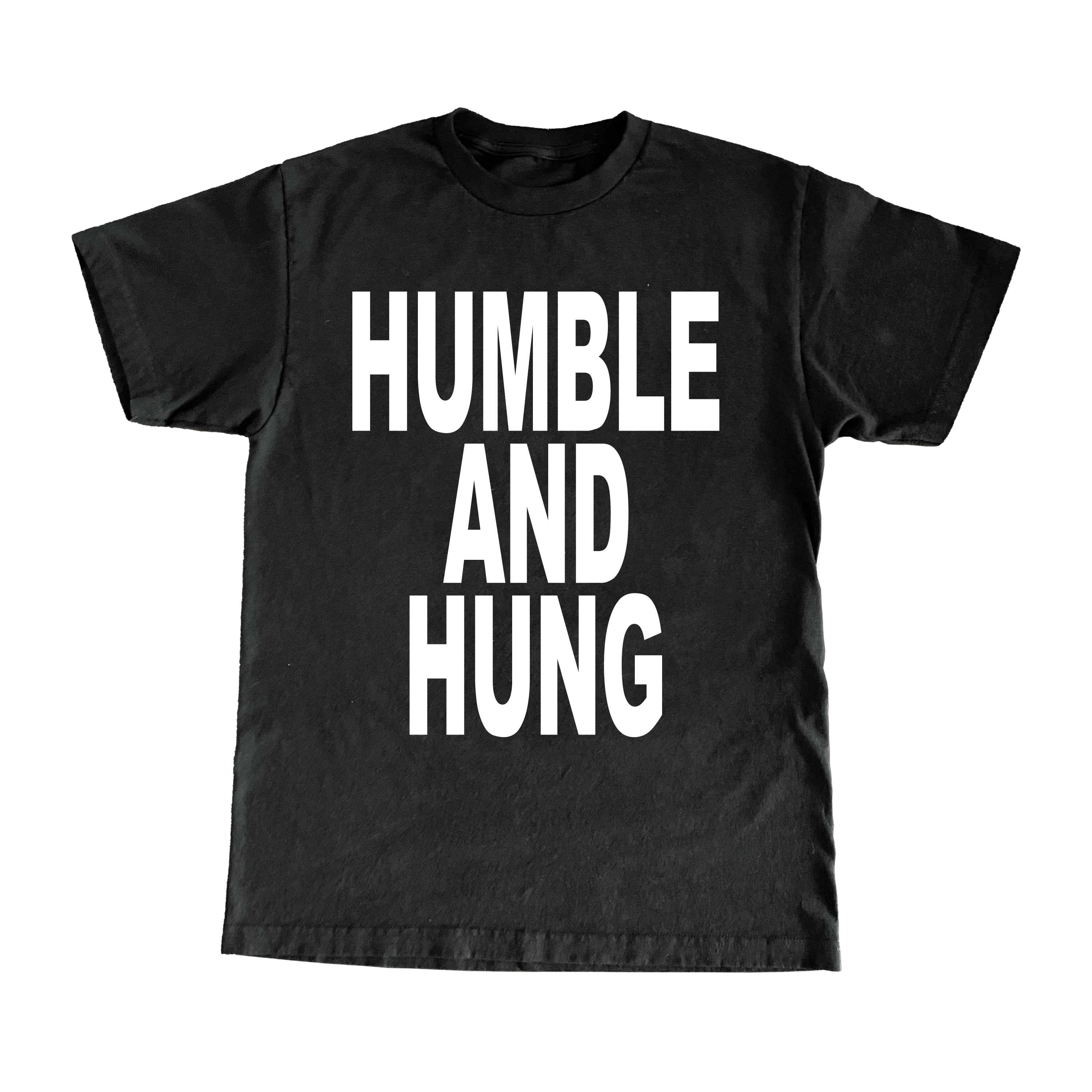 Humble And Hung T-Shirt
