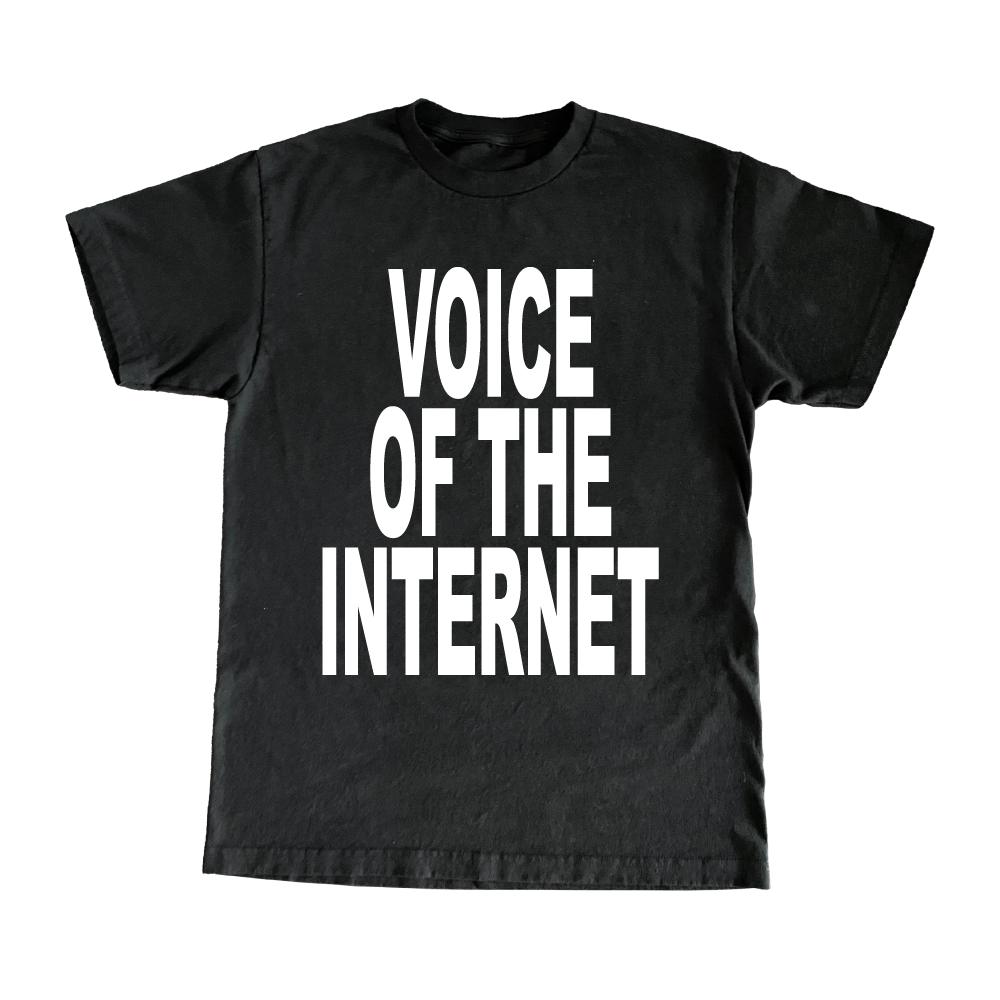 Voice Of The Internet T-Shirt