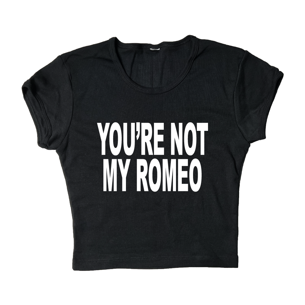 You're Not My Romeo Women's Crop Top